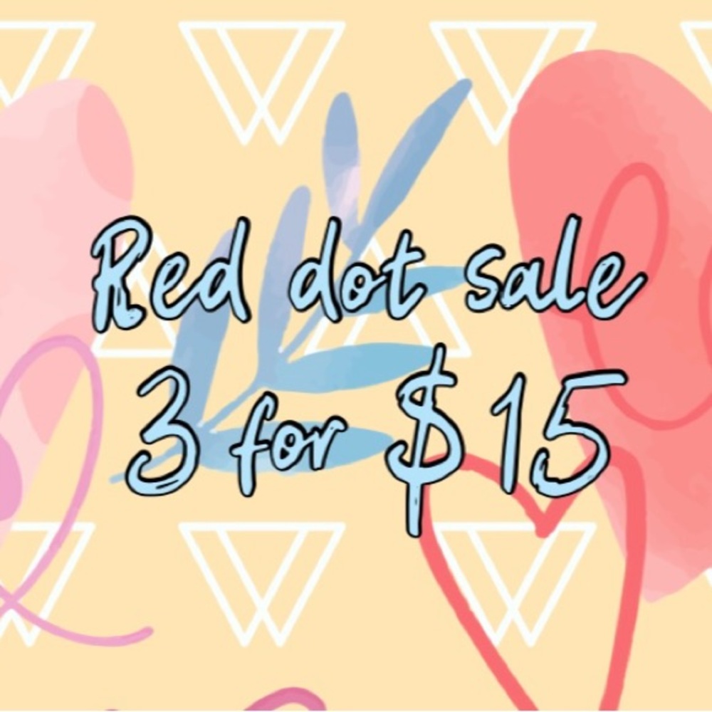 🔴 Red Dot Items 3 for $15 SALE 🔴
